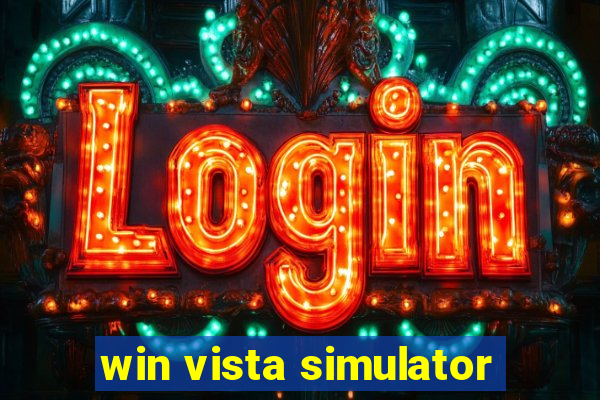 win vista simulator